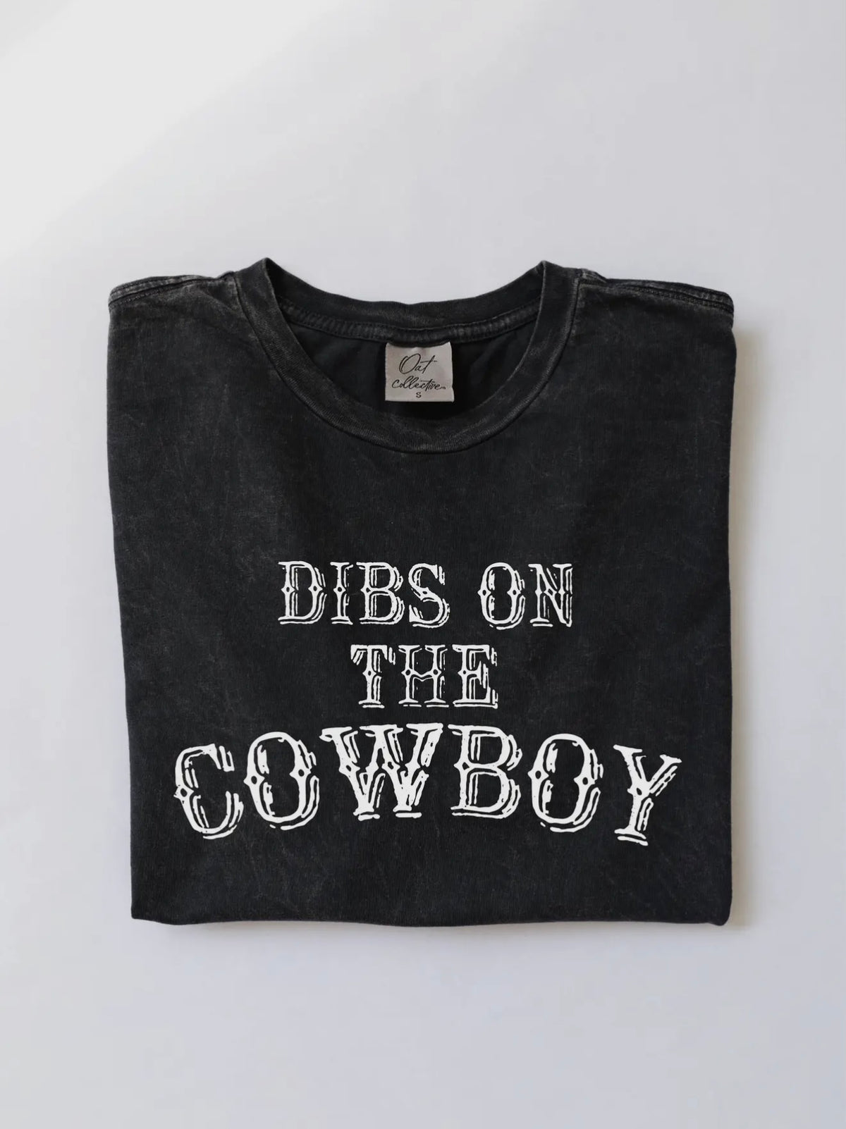 Dibs On The Cowboy T-Shirt